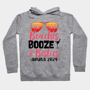 Girls Trip Beaches Booze and Besties Aruba 2024 Hoodie